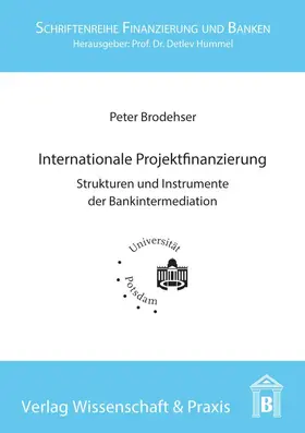 Brodehser |  Internationale Projektfinanzierung. | Buch |  Sack Fachmedien