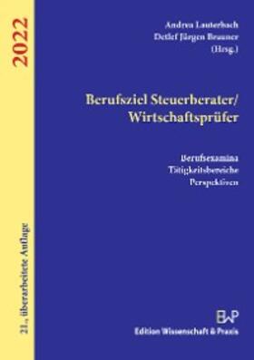 Lauterbach / Brauner | Berufsziel Steuerberater/Wirtschaftsprüfer 2022 | E-Book | sack.de