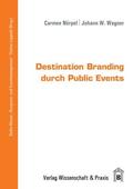 Nörpel / Wagner / Luppold |  Destination Branding durch Public Events | Buch |  Sack Fachmedien