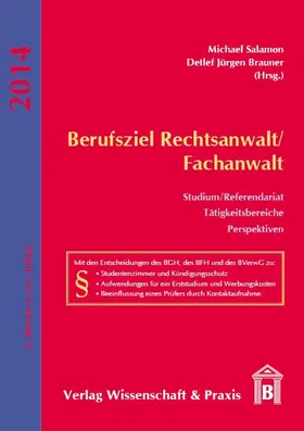 Salamon / Brauner |  Berufsziel Rechtsanwalt-Fachanwalt. | Buch |  Sack Fachmedien
