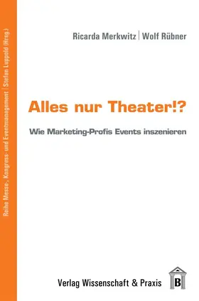 Luppold / Merkwitz / Rübner |  Alles nur Theater!? | Buch |  Sack Fachmedien