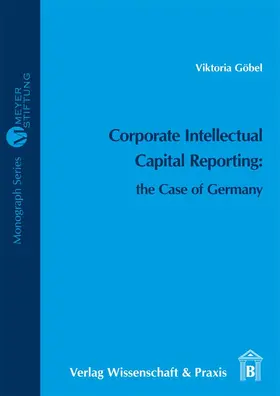 Göbel |  Corporate Intellectual Capital Reporting: the Case of Germany | Buch |  Sack Fachmedien