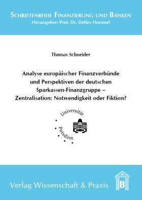 Schneider |  Schneider, T: Analyse europäischer Finanzverbünde | Buch |  Sack Fachmedien
