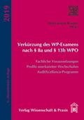 Brauner |  Verkürzung des WP-Examens nach § 8a und § 13b WPO | Buch |  Sack Fachmedien