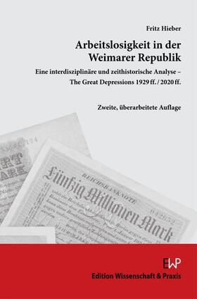 Hieber | Hieber, F: Arbeitslosigkeit in der Weimarer Republik | Buch | sack.de