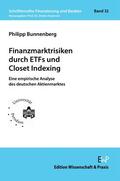 Bunnenberg |  Finanzmarktrisiken durch ETFs und Closet Indexing. | Buch |  Sack Fachmedien
