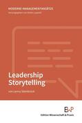 Steinbrück / Luppold |  Leadership Storytelling. | Buch |  Sack Fachmedien