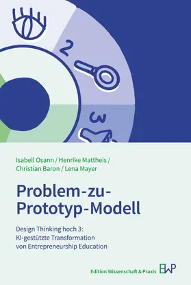 Baron / Mayer / Osann |  Problem-zu-Prototyp-Modell | Buch |  Sack Fachmedien