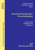Brauner / Lauterbach |  Berufsziel Steuerberater/Wirtschaftsprüfer. | Buch |  Sack Fachmedien