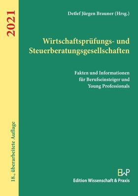 Brauner | Wirtschaftsprüfungs- und Steuerberatungsgesellschaften. | Buch | 978-3-89673-835-6 | sack.de