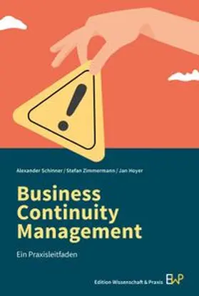 Hoyer / Schinner / Zimmermann |  Business Continuity Management | Buch |  Sack Fachmedien