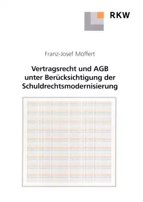 Möffert |  Vertragsrecht und AGB unter Berücksichtigung der Schuldrechtsmodernisierung. | eBook | Sack Fachmedien