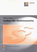 Kador |  Lexikon des Direktionsrechts. | eBook | Sack Fachmedien