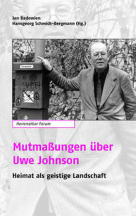 Badewien / Schmidt-Bergmann | Mutmaßungen über Uwe Johnson | Buch | 978-3-89674-544-6 | sack.de