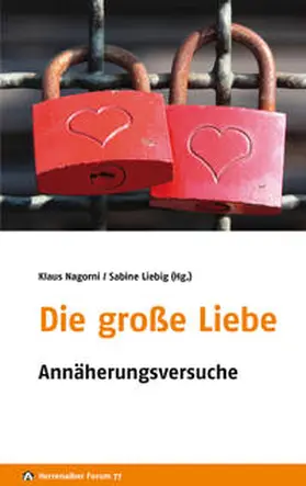 Schmidt-Bergmann / Rödszus-Hecker / Jaegle |  Die große Liebe | Buch |  Sack Fachmedien