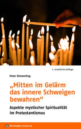 Zimmerling |  „Mitten im Gelärm das innere Schweigen bewahren“ | Buch |  Sack Fachmedien