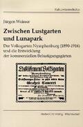 Weisser |  Zwischen Lustgarten und Lunapark | Buch |  Sack Fachmedien