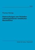 Herzog |  Untersuchungen zum Verhalten selbstorganisierter metallischer Nanoteilchen | Buch |  Sack Fachmedien