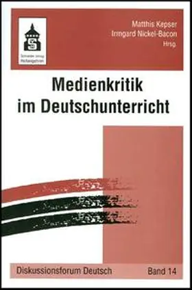 Kepser / Nickel-Bacon |  Medienkritik im Deutschunterricht | Buch |  Sack Fachmedien