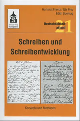 Frentz / Frey / Sonntag |  Schreiben und Schreibentwicklung | Buch |  Sack Fachmedien