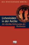 Brodersen |  Liebesleiden in der Antike | Buch |  Sack Fachmedien