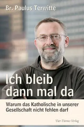 Terwitte |  Ich bleib dann mal da | Buch |  Sack Fachmedien