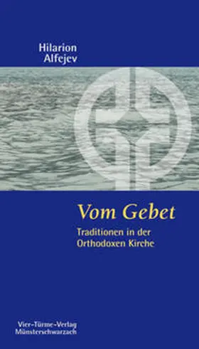Alfejev |  Vom Gebet | Buch |  Sack Fachmedien