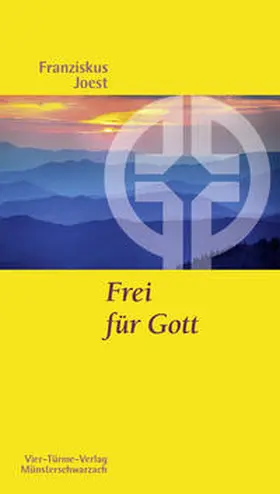 Joest |  Frei für Gott | Buch |  Sack Fachmedien