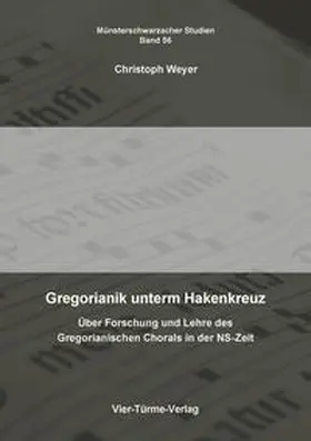 Weyer |  Gregorianik unterm Hakenkreuz | Buch |  Sack Fachmedien