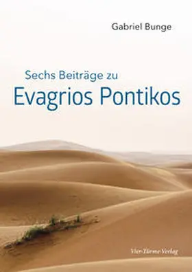 Bunge |  Sechs Beiträge zu Evagrios Ponitkos | Buch |  Sack Fachmedien