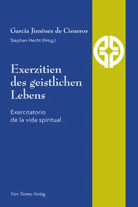 Jiménez de Cisneros / Hecht |  Exerzitien des geistlichen Lebens | Buch |  Sack Fachmedien