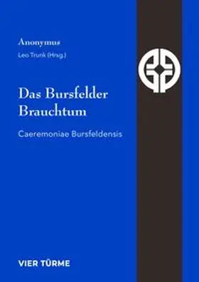Trunk |  Das Bursfelder Brauchtum | Buch |  Sack Fachmedien