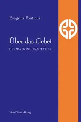 Ponticus |  Über das Gebet | Buch |  Sack Fachmedien