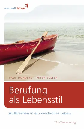 Donders / Essler |  Berufung als Lebensstil | eBook | Sack Fachmedien