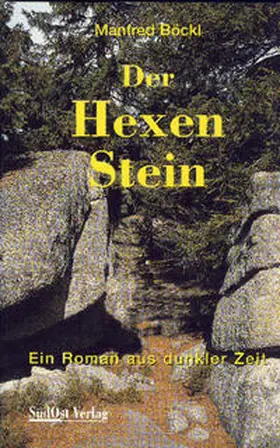 Böckl |  Der Hexenstein | Buch |  Sack Fachmedien