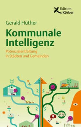 Hüther | Kommunale Intelligenz | Buch | 978-3-89684-098-1 | sack.de