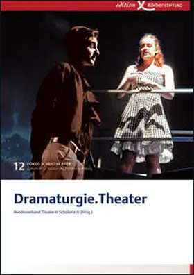 Bundesverband Theater in Schulen e.V |  Dramaturgie. Theater | Buch |  Sack Fachmedien