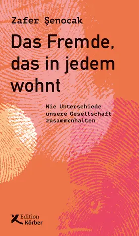 Senocak |  Das Fremde, das in jedem wohnt | Buch |  Sack Fachmedien
