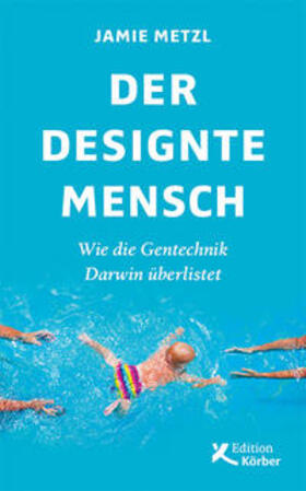 Metzl | Metzl, J: Der designte Mensch | Buch | 978-3-89684-276-3 | sack.de