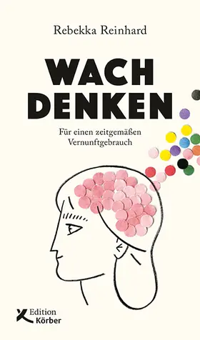 Reinhard |  Wach denken | Buch |  Sack Fachmedien