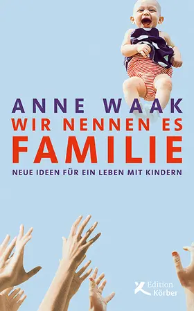 Waak |  Wir nennen es Familie | Buch |  Sack Fachmedien
