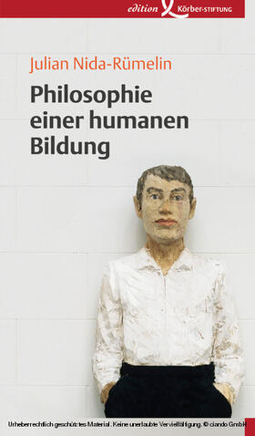 Nida-Rümelin |  Philosophie einer humanen Bildung | eBook | Sack Fachmedien