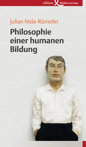 Nida-Rümelin |  Philosophie einer humanen Bildung | eBook | Sack Fachmedien