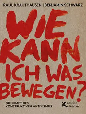 Krauthausen / Schwarz |  Wie kann ich was bewegen? | eBook | Sack Fachmedien