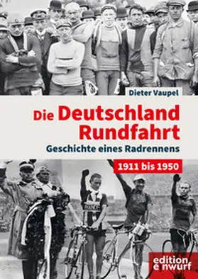 Vaupel |  Die Deutschland-Rundfahrt | Buch |  Sack Fachmedien