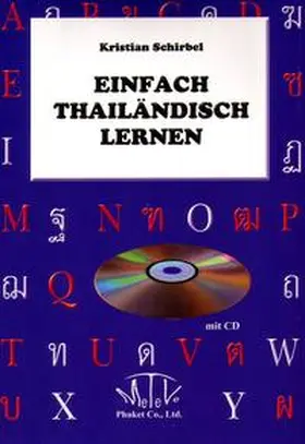 Schirbel |  Einfach Thailändisch lernen - Buch mit CD | Buch |  Sack Fachmedien