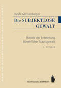 Gerstenberger |  Subjektlose Gewalt | eBook | Sack Fachmedien