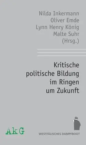 Inkermann / Emde / König |  Kritische politische Bildung im Ringen um Zukunft | Buch |  Sack Fachmedien