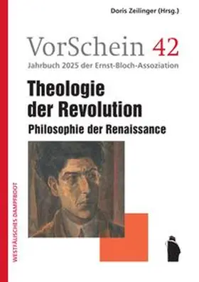 Zeilinger |  VorSchein 42 Jahrbuch 2025 der Ernst-Bloch-Assoziation | Buch |  Sack Fachmedien