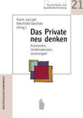 Jurczyk / Oechsle |  Das Private neu denken | Buch |  Sack Fachmedien